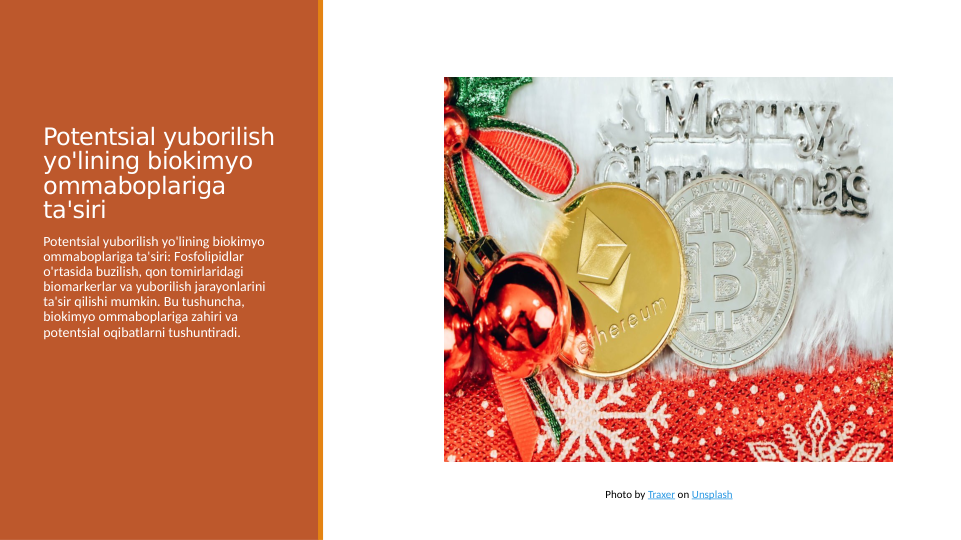 Potentsial yuborilish 
yo'lining biokimyo 
ommaboplariga 
ta'siri
Potentsial yuborilish yo'lining biokimyo 
ommaboplariga ta'siri: Fosfolipidlar 
o'rtasida buzilish, qon tomirlaridagi 
biomarkerlar va yuborilish jarayonlarini 
ta'sir qilishi mumkin. Bu tushuncha, 
biokimyo ommaboplariga zahiri va 
potentsial oqibatlarni tushuntiradi.
Photo by Traxer on Unsplash
