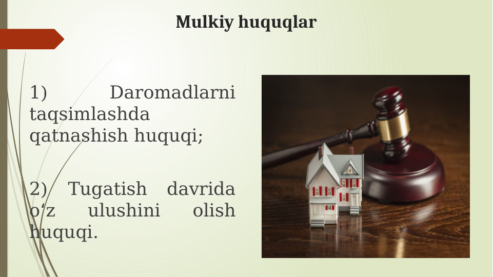 Mulkiy huquqlar
1) 
Daromadlarni 
taqsimlashda 
qatnashish huquqi; 
2) Tugatish davrida 
o z 
ulushini 
olish 
ʻ
huquqi.
