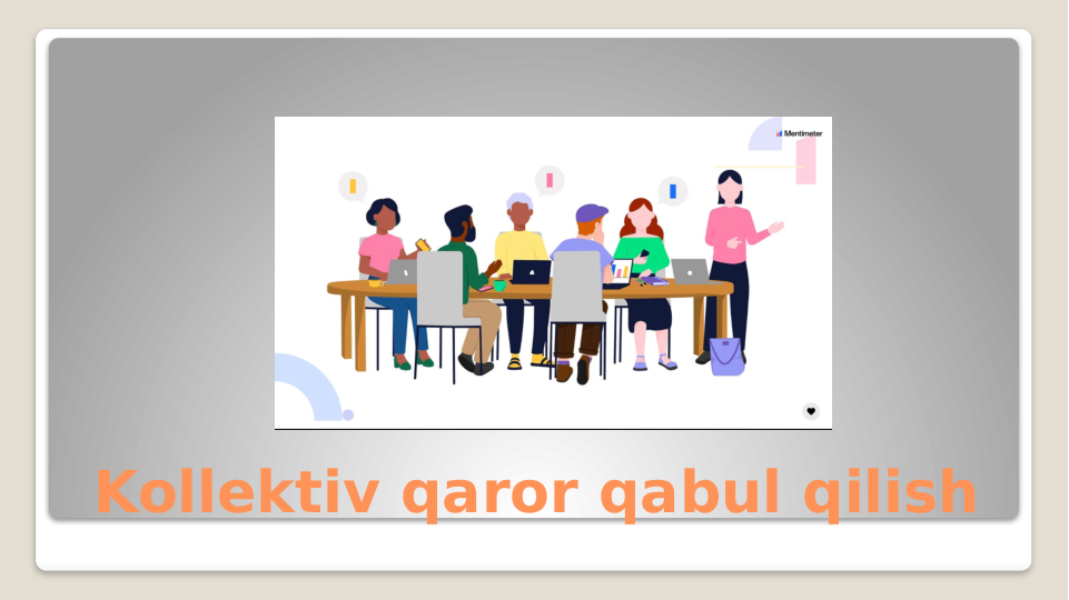 Kollektiv qaror qabul qilish
