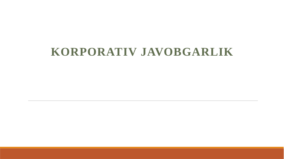 KORPORATIV JAVOBGARLIK
