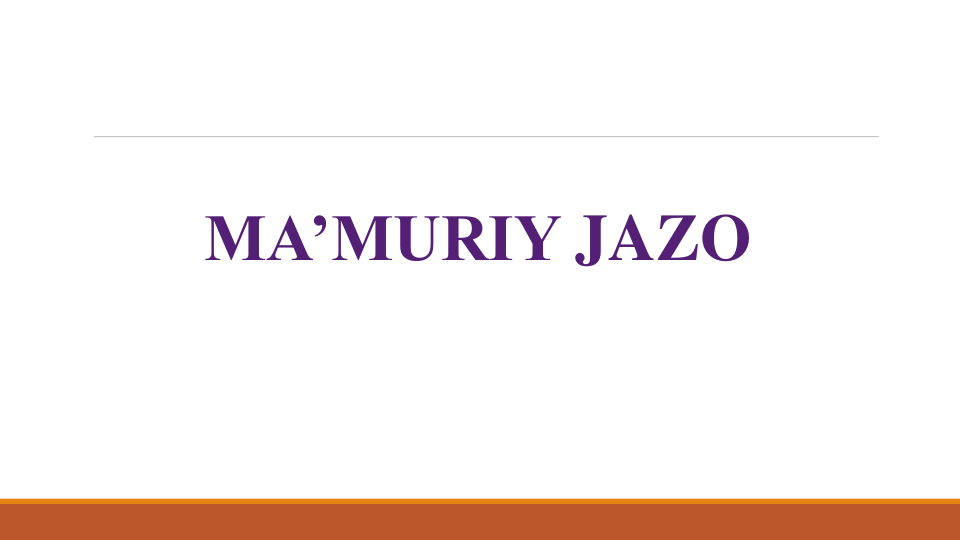 MA’MURIY JAZO
