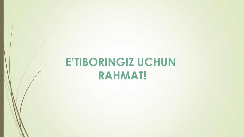 E’TIBORINGIZ UCHUN
RAHMAT!
