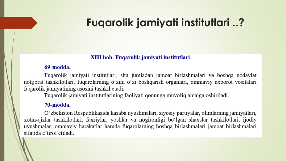 Fuqarolik jamiyati institutlari ..?
