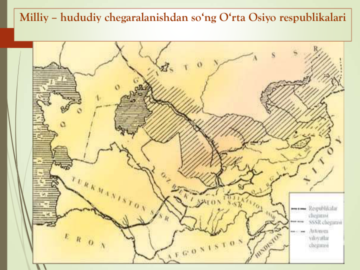 Milliy – hududiy chegaralanishdan so‘ng O‘rta Osiyo respublikalari
