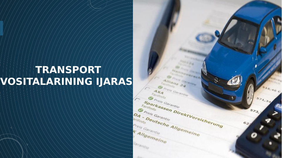 TRANSPORT 
VOSITALARINING IJARASI
