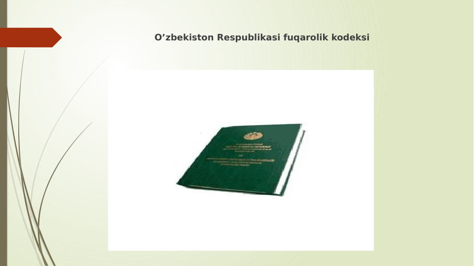 O’zbekiston Respublikasi fuqarolik kodeksi
